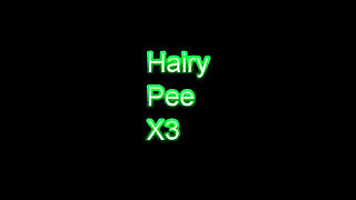 Hairy pee x3
