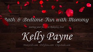Kelly Payne – Bed & Bathtime Fun With Mommy - Kelley Jean - Kelley jean