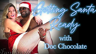 Getting Santa Ready with Doc Chocolate