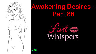 Awakening Desires - Part 86 - English Audio Story with Subtitle